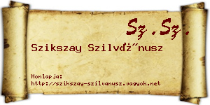 Szikszay Szilvánusz névjegykártya